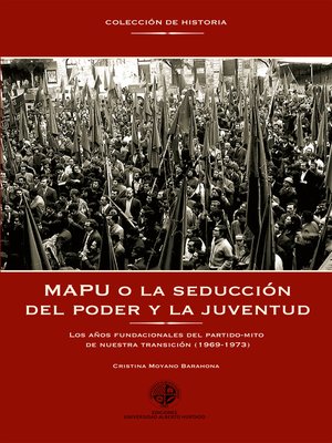 cover image of MAPU o la seducción del poder y la juventud